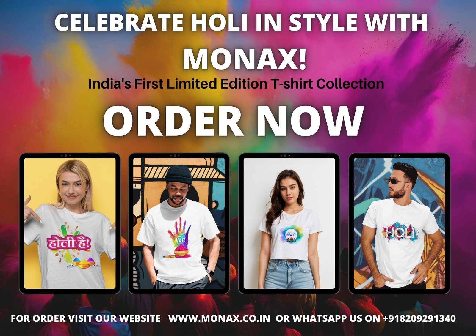 Holi with Monax’s Exclusive T-shirt Collection By Mohit Patel Mohit Patel Monax Monax t shirt MP Media Promotion Monax Holi T-shirt